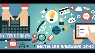 COMMENT INSTALLER WINDOWS SERVER 2012 FACILEMENT - #02