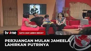 Ditemani Ahmad Dhani, Begini Cerita Persalinan Putri Pertama Mulan Jameela | SJLD tvOne