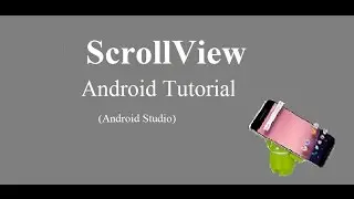 ScrollView | Android Studio
