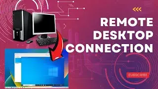 How to Remote Desktop Connection - Step by Step Guide [2024]