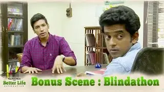 Better Life Foundation | Bonus Scene | Blindathon.