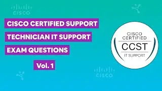 Cisco Certified Support Technician IT Support Exam Prep Questions vol. 1