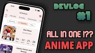 Making an All-in-One Anime App - Devlog #1