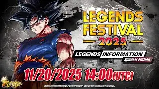【DRAGON BALL LEGENDS】 LEGENDS INFORMATION Special Edition | LEGENDS FESTIVAL 2025 - vol.1