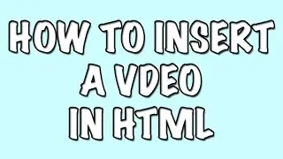 How to Add/Embed a video in HTML [EASY TUTORIAL!!!] - CodingTuts