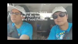 CAL EXPO STATE FAIR 2023 Part 1
