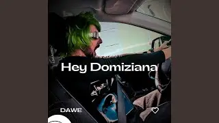 Hey Domiziana