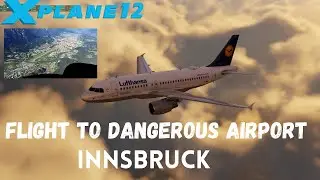 Toliss A319 Flight Genoa-Innsbruck | X Plane 12