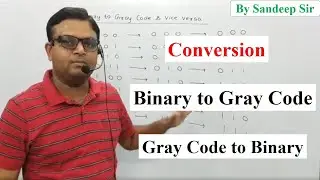 Binary to Gray Code Conversion and Vice Versa | Digital Logic
