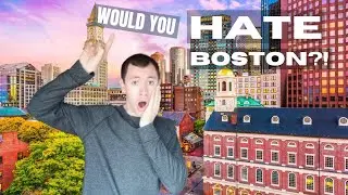10 Reasons NOT to Move to Boston, Massachusetts