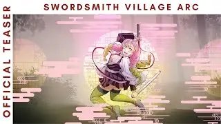 Demon Slayer Kimetsu no Yaiba Season 3 - Swordsmith Village Arc Official Teaser