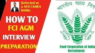 HOW TO FCI AGM INTERVIEW PREPARATION