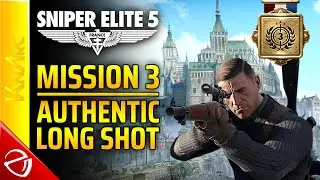 Mission 3 - Authentic Long Shot Medal - Sniper Elite 5