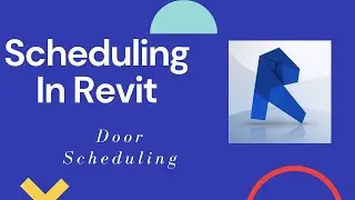 How to Create Door Schedule In Revit.|| Revit Architecture For Free.