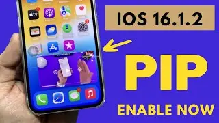 iOS 16.1.2 Enable Picture & Picture Mode !! Enable PiP Mode