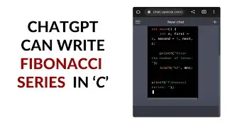 Chat GPT generating Fibonacci series program in C language