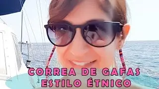 CORREA DE GAFAS ESTILO ÉTNICO, ¡ESTÁ DE MODA! ☼