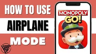 How To Use Airplane Mode on Monopoly Go! (Glitched Solved)