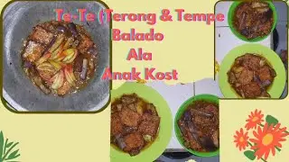 Te-T3 Balado ala Anak Kost (Terong & Tempe)