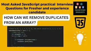 JavaScript Remove Duplicates from an Array | javascript coding interview |  Frontend Insights #js