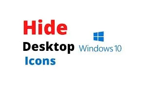 How to Hide  Desktop Icons Windows 10 | Auto Arrange Icons | Resize Icons