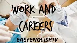 English Vocabulary Lesson : Work and Careers