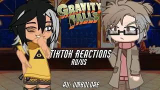 Gravity Falls REACTS to TIKTOK and BILLFORD || AU:umboloae || 1/? || RU/US
