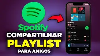 Como Compartilhar Playlist do Spotify (Fácil e Rápido)
