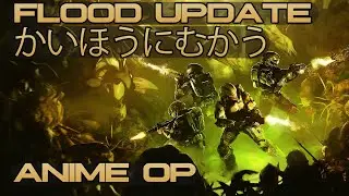 Flood update anime OPENING | Halo [McC] 1.2835 / Parasyte OPENING