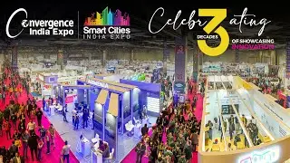 Convergence India & Smart Cities India 2024 | Event Highlights