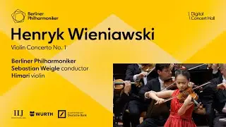 Wieniawski: Violin Concerto No. 1 / Himari · Weigle · Berliner Philharmoniker