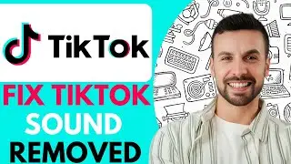 How To Fix TikTok Sound Removed  -2026 (Muted Updated)