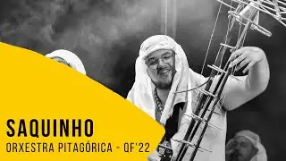 Orxestra Pitagórica  - Saquinho [QF22]