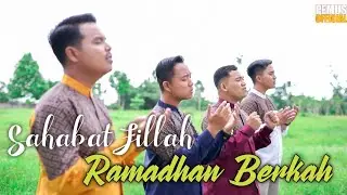 RAMADHAN BERKAH - SAHABAT FILLAH | OFFICIAL MUSIC VIDEO