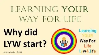 Why did LYW start?