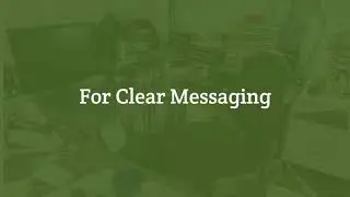 How do you make messaging more impactful?