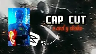 X and Y shake with flash and fade out tutorial on capcut