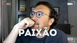 Uma conversa sobre paixão | Fred Sem Edição 