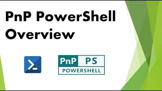 PnP PowerShell Overview | What is PnP PowerShell