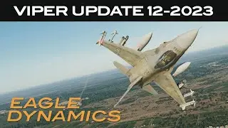 DCS: F-16C Viper | December 2023 Update