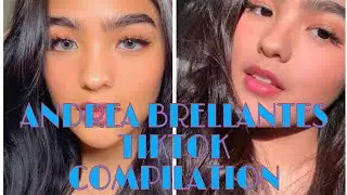 ANDREA BRELLANTES| TIKTOK COMPILATION|ANG GALING NMAN NYA