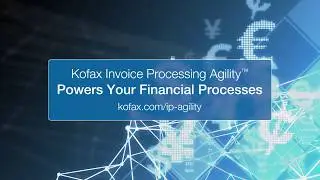 Power Your Financial Processes with Invoice Processing Agility