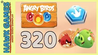 Angry Birds Stella POP Bubble Shooter Level 320 - Walkthrough, No Boosters