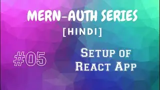 [HINDI] #05 MERN Authentication