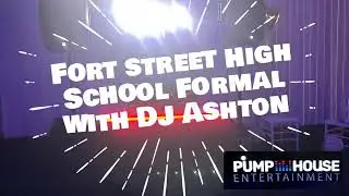 Fort street High School Formal with DJ Ashton