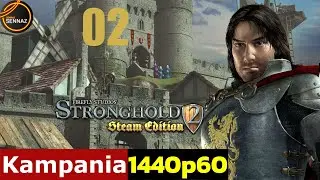 STRONGHOLD 2 PL | Ścieżka Wojny I #02 - odc.02