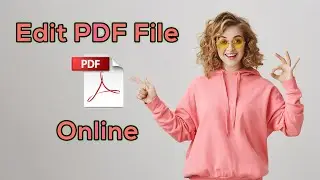 Online PDF Editor | How To Edit PDF File Online