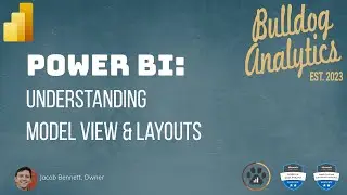 Understanding Model View and Layouts in Power BI Desktop