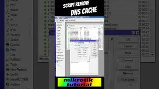 Script Remove Dns Cache Mikrotik #sorts #mikrotik #script