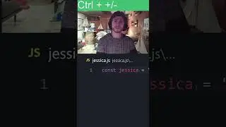 Find your Ex-wife's new boyfriend with Ctrl +/-